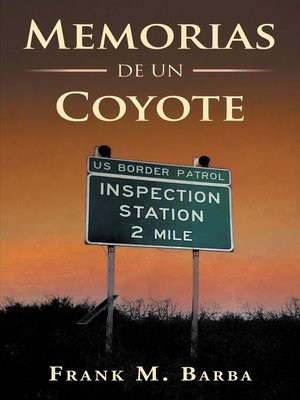 cover image of Memorias De Un Coyote